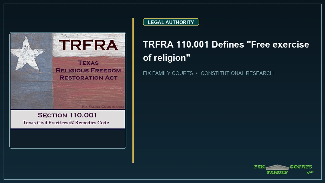 TRFRA 110.001 Defines "Free exercise of religion"